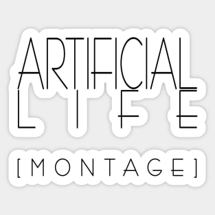 Artificial life Sticker